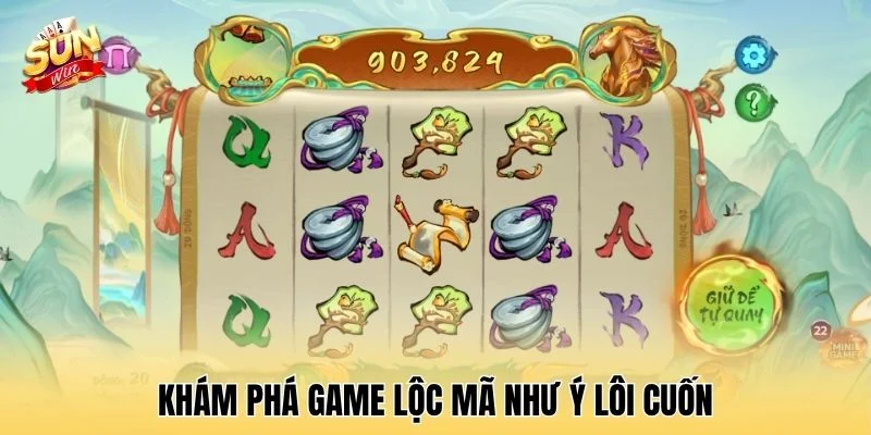 Khám phá game lộc mã như ý lôi cuốn